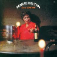 Anita O'day アニタオデイ / Skylark : Live At Sometime 【Hi Quality CD】