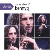 Kenny G ケニージー / Playlist: The Very Best Of Kenny G 【CD】