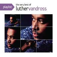 Luther Vandross ルーサーバンドロス / Playlist: The Very Best Of Luther Vandross 【CD】