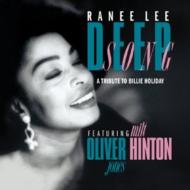 Ranee Lee / Deep Song: Tribute To Billie Holiday 輸入盤 【CD】
