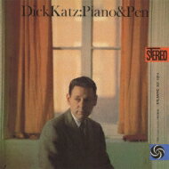 Dick Katz / Piano & Pen 【CD】