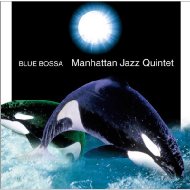【送料無料】 MANHATTAN JAZZ QUINTET マンハッタンジャズクインテット / Blue Bossa 【CD】