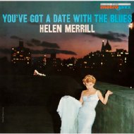 Helen Merrill ヘレンメリル / You've Got A Date With The Blues 【CD】