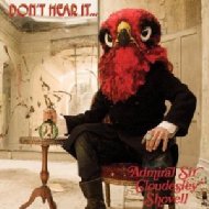 Admiral Sir Cloudesley Shovell / Don't Hear It Fear It 【LP】