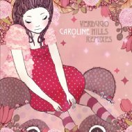 Caroline / Verdugo Hills Remixes 【LP】