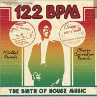 122bpm: The Birth Of House Music 【LP】