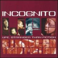 Incognito インコグニート / Life Stranger Than Fiction 輸入盤 【CD】