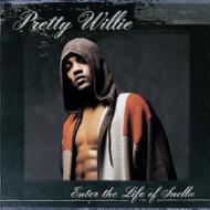 Pretty Willie veB[EB[   Enter The Life Of Suella A  CD 