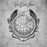 【送料無料】 To Die For / Samsara 輸入盤 【CD】