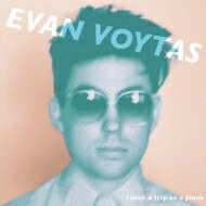 Evan Voytas / I Took A Trip On A Plane 【CD】
