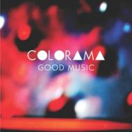 Colorama / Good Music 【LP】