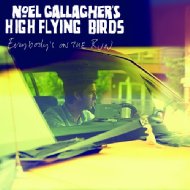 Noel Gallagher's High Flying Birds / Everybody's On The Run 輸入盤 【CDS】