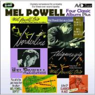 Mel Powell / Four Classic Albums Plus 輸入盤 【CD】