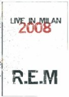 R.E.M. アールイーエム / Live In Milan 2008 【DVD】