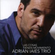 Adrian Iaies アドリアンイアイエ / Las Cosas Tienen Movimiento 輸入盤 【CD】