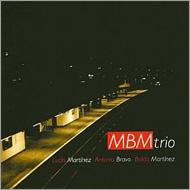 【送料無料】 Lucia Bravo / Antonio Bravo / Baldo Martinez / Mbm Trio 輸入盤 【CD】