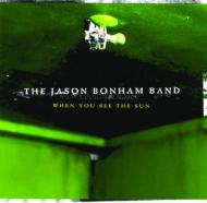 Jason Bonham / When You See The Sun 輸入盤 【CD】