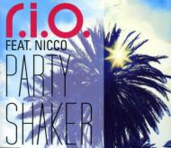 R.i.o. / Party Shaker 輸入盤 【CDS】