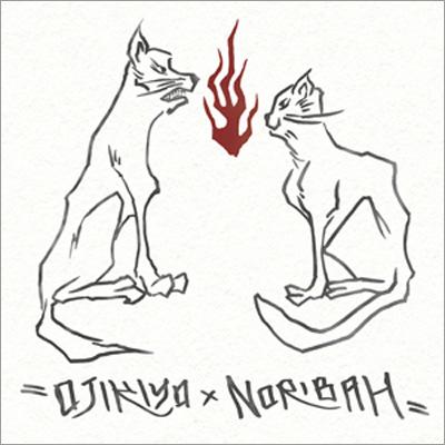 NORIKIYO & OJIBAH / OJIKIYO × NORIBAH 【CD】