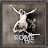 【送料無料】 Rome / Fester 輸入盤 【CD】