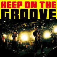 Keep On The Groove Vol.2-selected By Mountain Mocha Kilimanjaro 【CD】