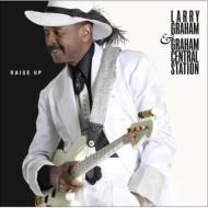 【送料無料】 Larry Graham And Graham Central Station / Raise Up 【CD】