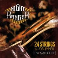 【送料無料】 Night Ranger ナイトレンジャー / 24 Strings & A Drummer 〜live & Acoustics!! 【SHM-CD】