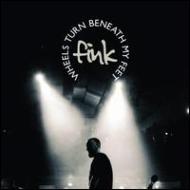 Fink (Bristol) / Wheels Turn Beneath My Feet 【LP】