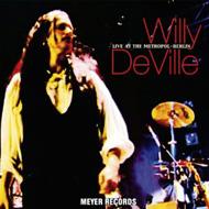 【送料無料】 Willy Deville / Live At The Metropol-berlin 【LP】