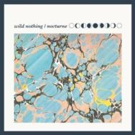 Wild Nothing ワイルドナッシング / Nocturne 【LP】
