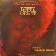 Betty Wright ベティライト / I Love The Way You Love 【CD】