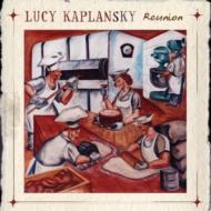 【送料無料】 Lucy Kaplansky / Reunion 輸入盤 【CD】