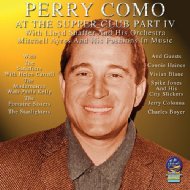 Perry Como ペリーコモ / At The Supper Club Part 4 輸入盤 【CD】