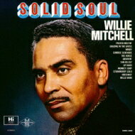 Willie Mitchell ウィリーミッチェル / Solid Soul 【CD】