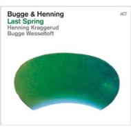【送料無料】 Bugge Wesseltoft / Henning Kraggerud / Last Spring 輸入盤 【CD】