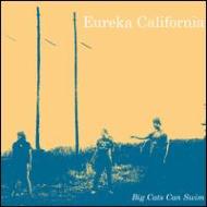 Eureka California / Big Cats Can Swim 【LP】