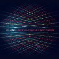 Kilians / Lines You Should Not Cros 【LP】