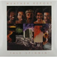 Weather Report ウェザーリポート / Tale Spinnin' (33rpm)(Hq Vinyl) 【LP】