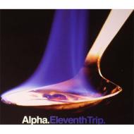 【送料無料】 Alpha アルファ / Eleventh Trip 輸入盤 【CD】