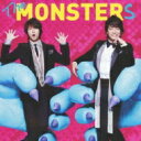 The MONSTERS (香取慎吾×山下智久) / MONSTERS 【初回限定盤B】 【CD Maxi】