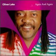 Oliver Lake / Again & Again 輸入盤 【CD】