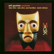 Jeff Gauthier / Mask 輸入盤 【CD】