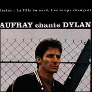【送料無料】 Hugues Aufray / Chante Dylan 輸入盤 【CD】