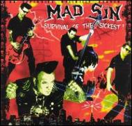 Mad Sin / Survival Of The Sickest 【CD】