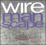 Wire ワイアー / Manscape 輸入盤 【CD】