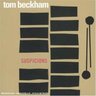 Tom Beckham / Suspicions 輸入盤 【CD】