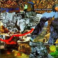 Stephen Horenstein / Collages Jerusalem 85 輸入盤 【CD】