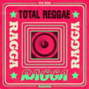 Total Reggae: Ragga 輸入盤 【CD】