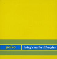 Polvo (Us) / Today's Active Lifestyles 輸入盤 【CD】