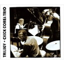 【送料無料】 Chick Corea チックコリア / Trilogy 【SHM-CD】